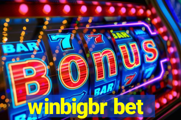 winbigbr bet