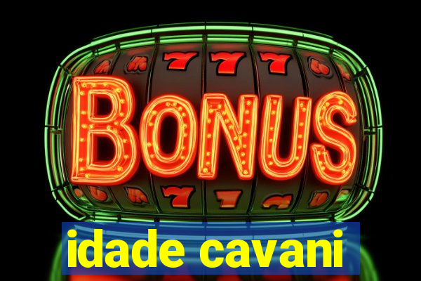 idade cavani