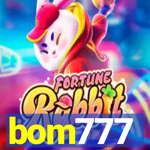 bom777