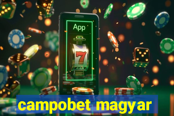 campobet magyar