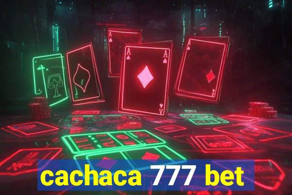 cachaca 777 bet