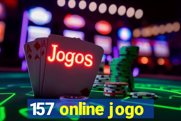 157 online jogo