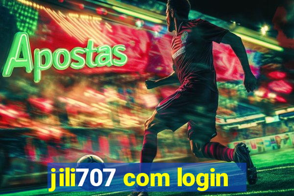 jili707 com login