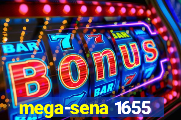 mega-sena 1655