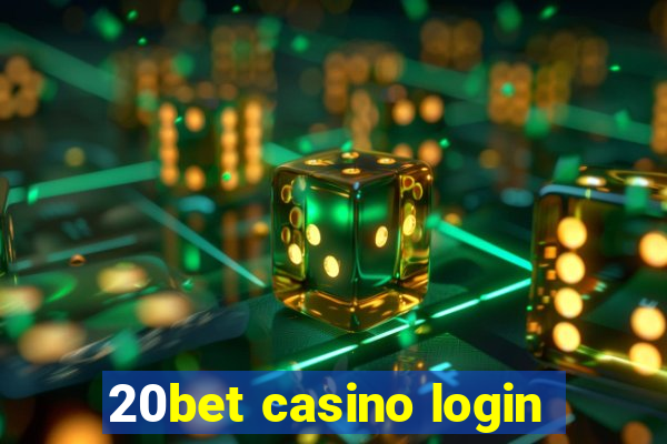 20bet casino login