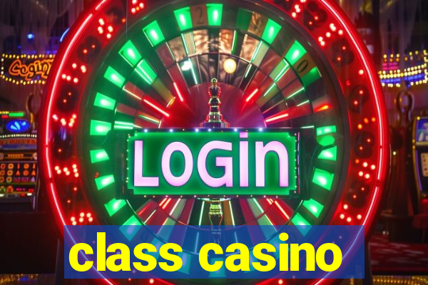 class casino