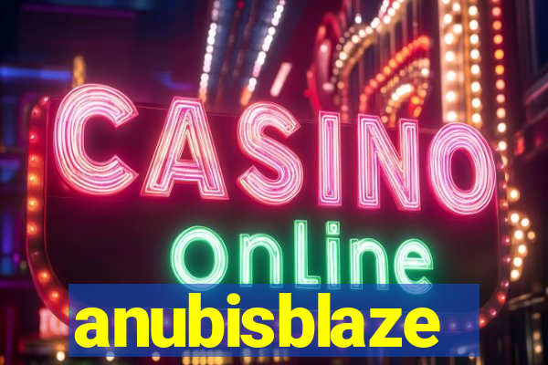 anubisblaze