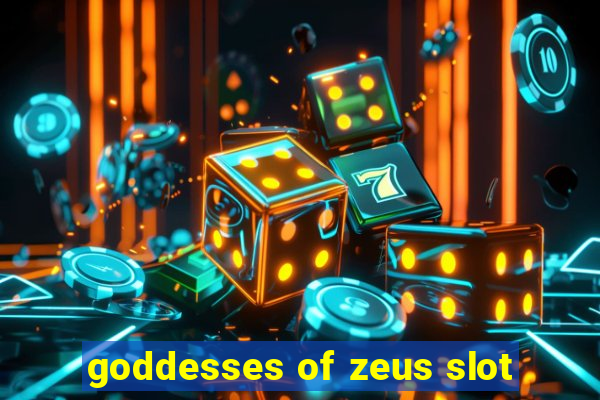 goddesses of zeus slot