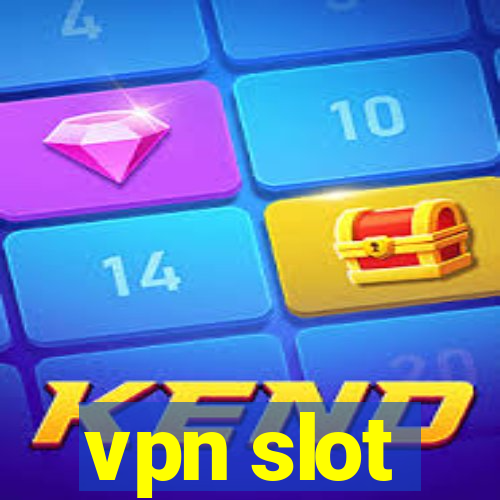 vpn slot