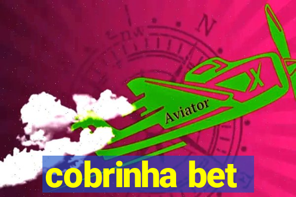 cobrinha bet