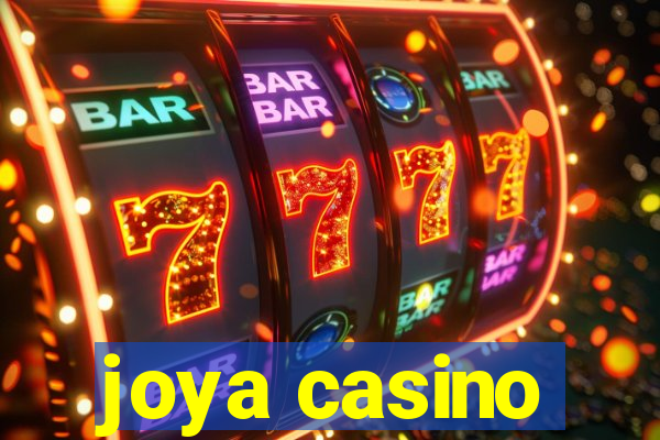 joya casino