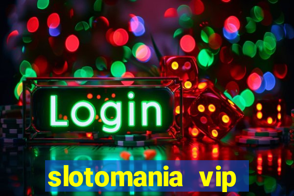 slotomania vip premium app