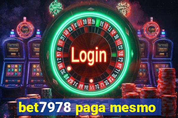 bet7978 paga mesmo