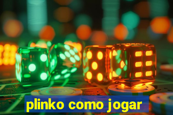 plinko como jogar