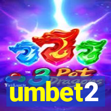 umbet2