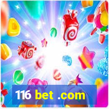 116 bet .com