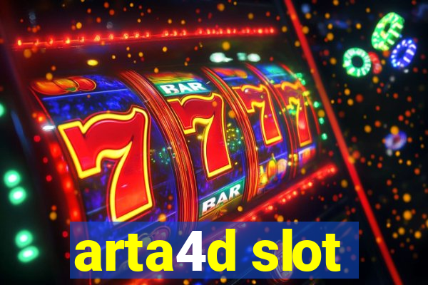 arta4d slot