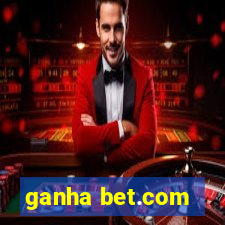 ganha bet.com