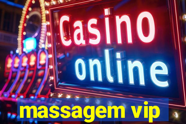 massagem vip