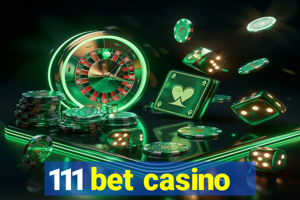 111 bet casino