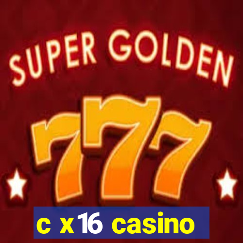 c x16 casino