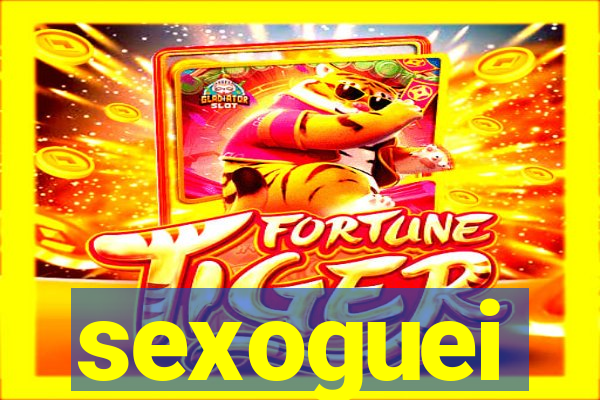 sexoguei