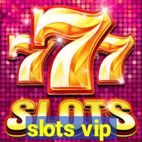 slots vip