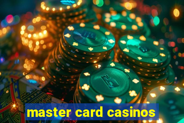 master card casinos