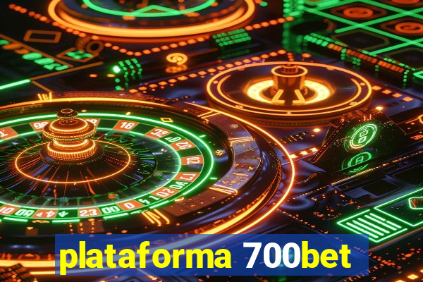 plataforma 700bet