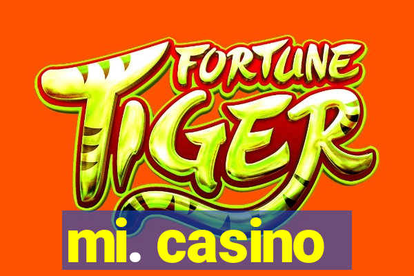 mi. casino