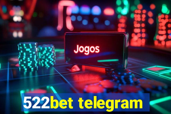 522bet telegram