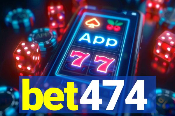 bet474