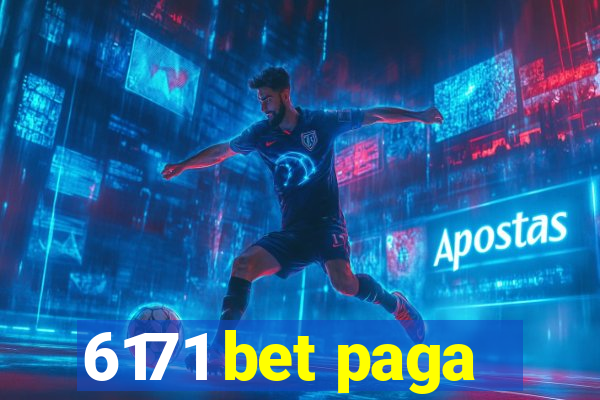 6171 bet paga