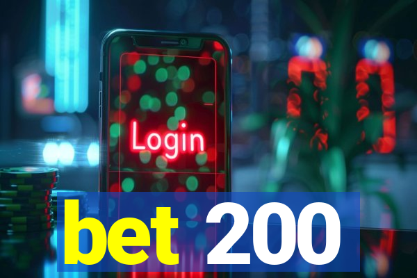 bet 200