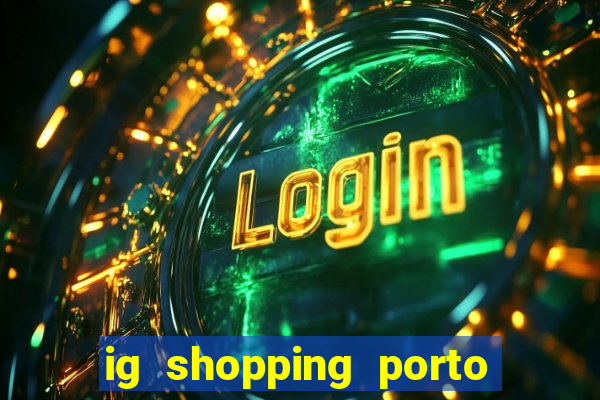 ig shopping porto velho cinema