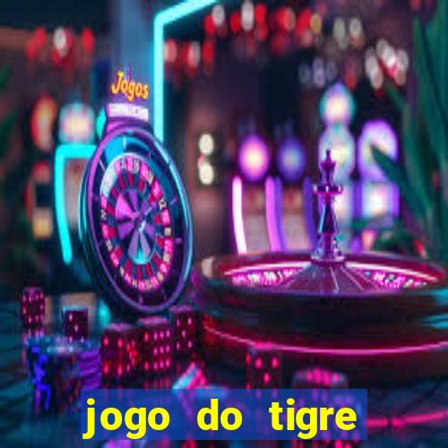 jogo do tigre estrela bet