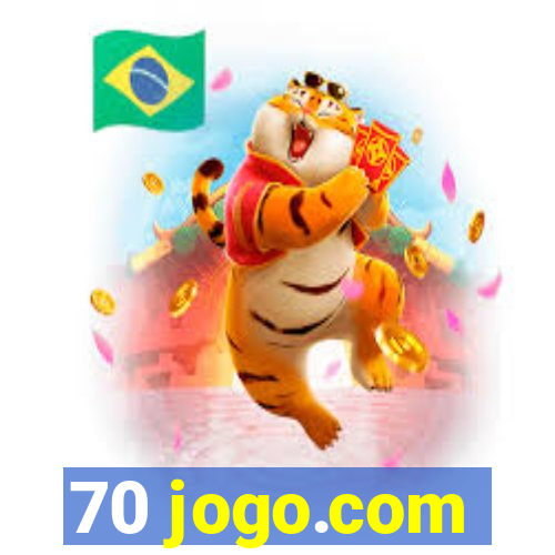 70 jogo.com