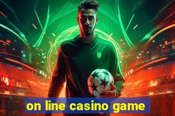 on line casino game