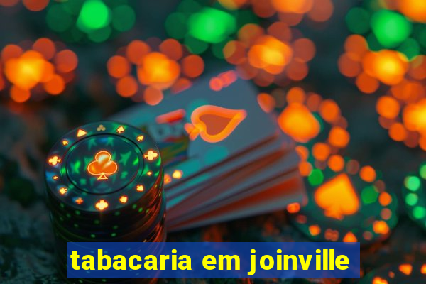 tabacaria em joinville