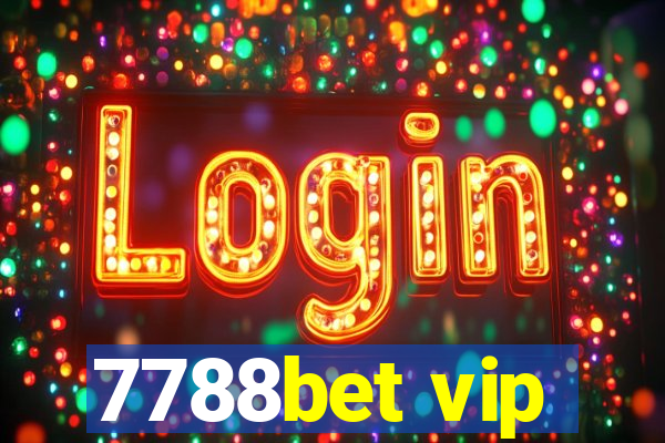 7788bet vip