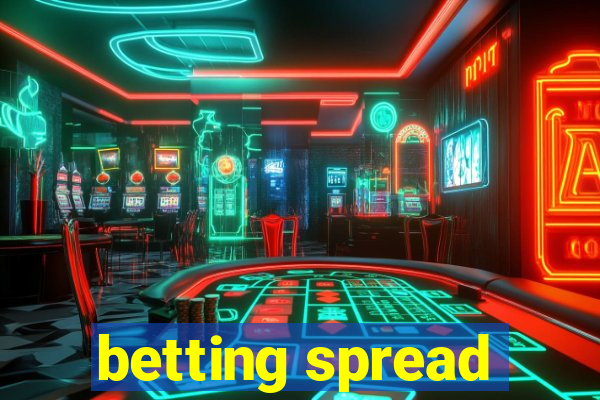 betting spread