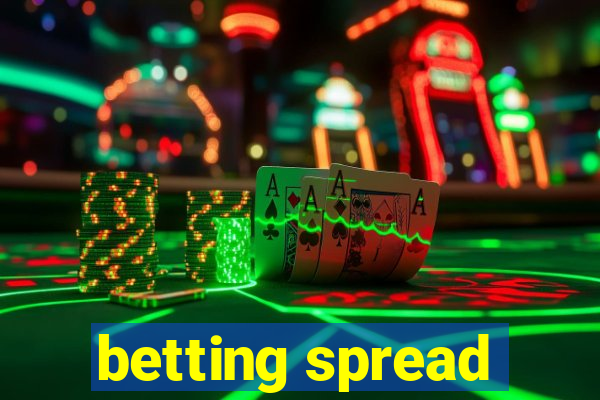 betting spread