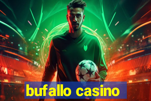 bufallo casino