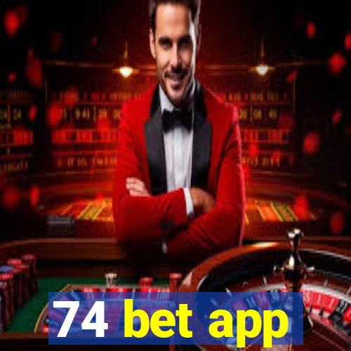 74 bet app