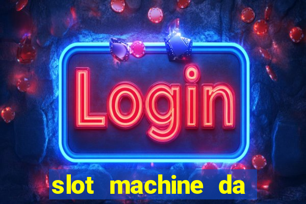 slot machine da scaricare gratis