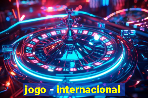 jogo - internacional