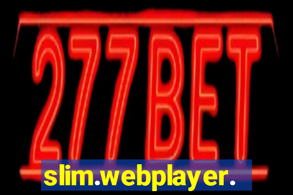 slim.webplayer.one