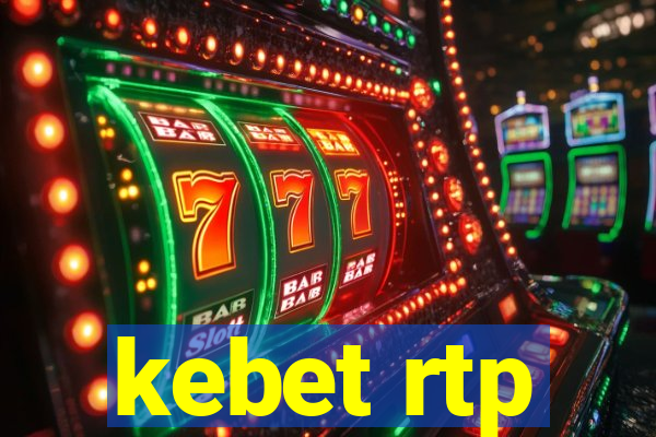 kebet rtp