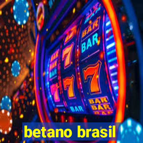 betano brasil