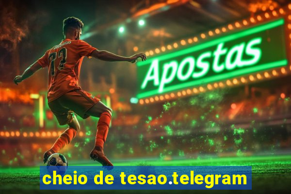 cheio de tesao.telegram